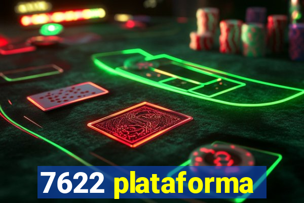 7622 plataforma